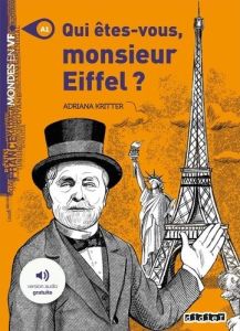 Qui êtes-vous, monsieur Eiffel ? - Kritter Adriana - Detallante Jeanne