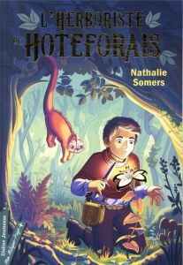 L'herboriste de Hoteforais - Somers Nathalie - Laude Juliette