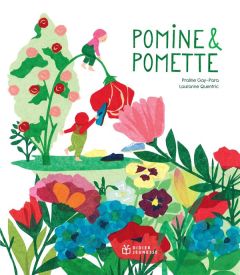 Pomine et Pomette - Gay-Para Praline - Quentric Lauranne