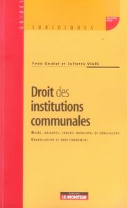 Droit des institutions communales - Goutal Yvon - Vielh Juliette
