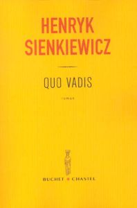Quo vadis - Sienkiewicz Henryk