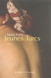Jeunes Turcs - Farhi Moris - Finkelstein Sylvie