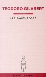 LES PAGES ROSES - GILABERT TEODORO