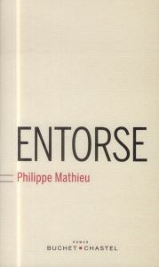 Entorse - Mathieu Philippe
