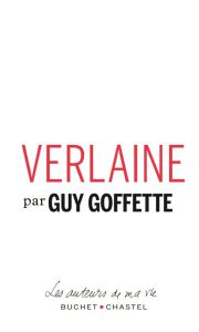 Verlaine - Goffette Guy
