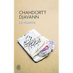 La muette - Djavann Chahdortt