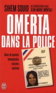 Omerta dans la police - Souid Sihem - Montali Jean-Marie