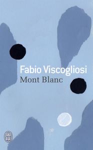 Mont Blanc - Viscogliosi Fabio