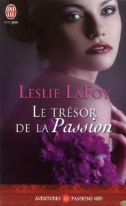 Le trésor de la passion - LaFoy Leslie - Clarens Elizabeth