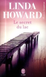 Le secret du lac - Howard Linda - Vaquette Véronique