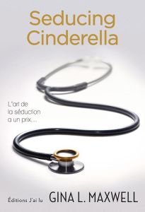 Seducing Cinderella - Maxwell Gina L - Nabet Agathe