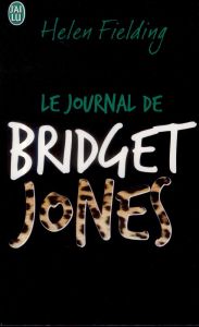 Le journal de Bridget Jones - Fielding Helen - Stroumza Arlette