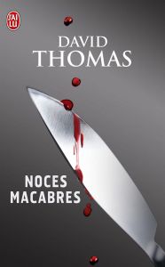 Noces macabres - Thomas David - Maupeou Amélie de