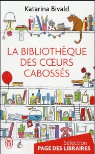 La bibliothèque des coeurs cabossés - Bivald Katarina - Bruy Carine
