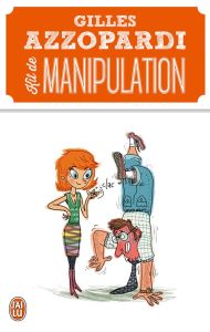 Kit de manipulation. Contient : 1 manuel de manipulation et 64 fiches pratiques - Azzopardi Gilles
