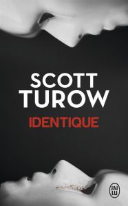 Identique - Turow Scott - Chainas Antoine