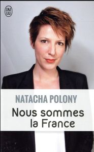 NOUS SOMMES LA FRANCE - POLONY NATACHA