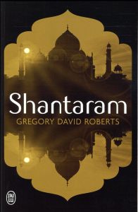 Shantaram - Roberts Gregory David - Guglielmina Pierre