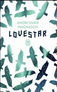 LoveStar - Magnason Andri Snaer - Boury Eric