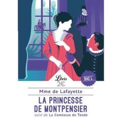 La princesse de Montpensier. Suivi de La comtesse de Tende - LAFAYETTE MADAME DE