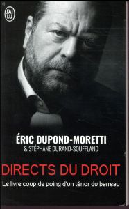 Directs du droit - Dupond-Moretti Eric - Durand-Souffland Stéphane