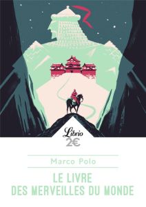 Le livre des merveilles du monde - Polo Marco - Kosta-Théfaine Jean-François