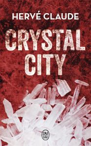 Crystal City - Claude Hervé