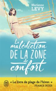 LA MALEDICTION DE LA ZONE DE CONFORT - LEVY MARIANNE