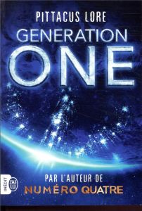 Generation One Tome 1 - Lore Pittacus - Kuntzer Benjamin