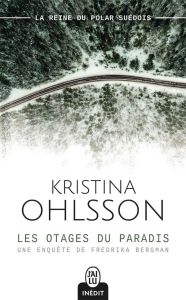 Les otages du paradis - Ohlsson Kristina - Heide Marina
