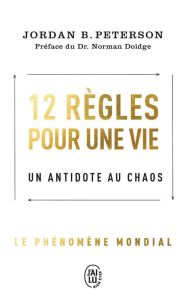 12 règles pour une vie. Un antidote au chaos - Peterson Jordan B. - Doidge Norman - Baert Sébasti