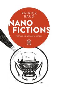Nanofictions - Baud Patrick - Werber Bernard - Sacré Yohan