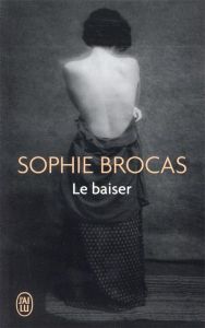 Le baiser - Brocas Sophie