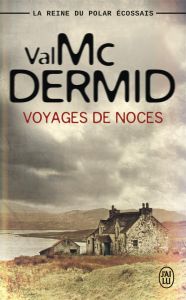 Voyages de noces - Val Mcdermid