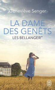 Les Bellenger/02/La dame des Genêts - Senger Geneviève
