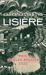 Lisière - Kassabova Kapka - Saysana Morgane