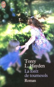La forêt de tournesols - Hayden Torey - Laflaquière Anne
