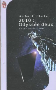2010 : Odyssée deux - Clarke Arthur-C