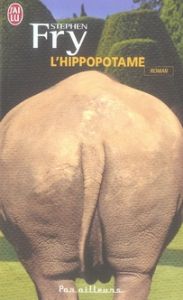 L'hippopotame - Fry Stephen - Ellis Christiane - Ellis David