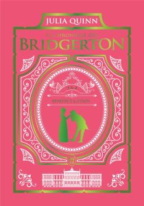 La chronique des Bridgerton Tomes 3 & 4 : Benedict %3B Colin. Edition luxe - Quinn Julia - Desthuilliers Cécile