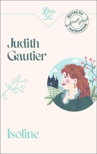 Isoline - Gautier Judith