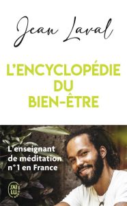 L'encyclopédie du bien-être - Laval Jean