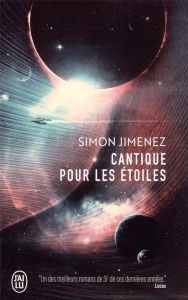 Cantique pour les étoiles - Jimenez Simon - Domis Benoît