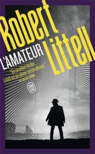 L'amateur - Littell Robert