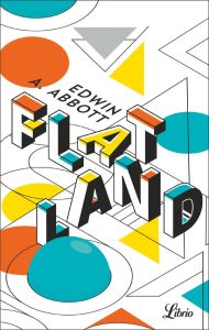 Flatland. Edition collector - Abbott Edwin - Gille Elisabeth