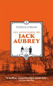 Les aventures de Jack Aubrey Tome 2 : La surprise %3B Expédition à l'île Maurice - O'Brian Patrick