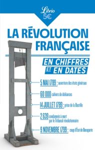 La Révolution française en chiffres et en dates - Pradal Diane