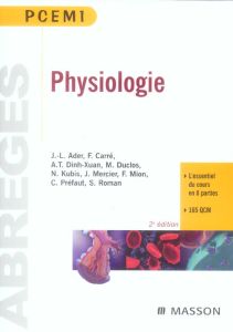 Physiologie générale. PCEM 1, 2e édition - Ader Jean-Louis - Carré François - Dinh-Xuan Anh-T