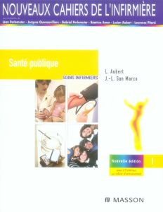 Santé publique. 4e édition - Aubert Lucien - San Marco Jean-Louis - Dimet Jean-