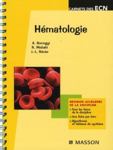 Hématologie - Somogyi Alexandre - Misbahi Rkia - Rénier Jean-Lou